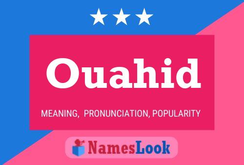 Ouahid Name Poster