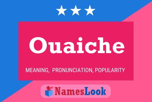 Ouaiche Name Poster