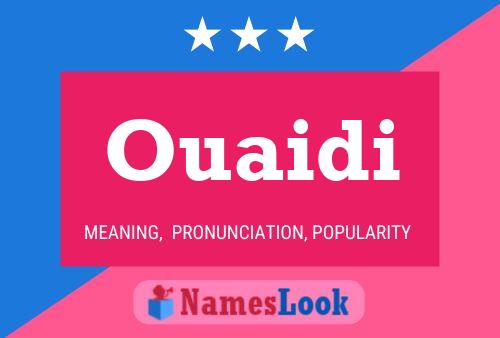 Ouaidi Name Poster