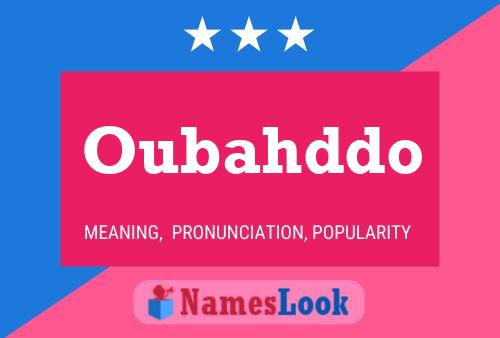 Oubahddo Name Poster