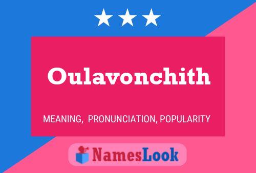 Oulavonchith Name Poster