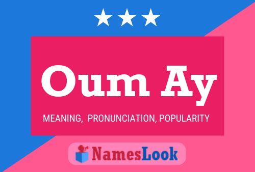 Oum Ay Name Poster