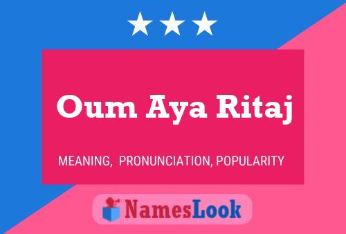 Oum Aya Ritaj Name Poster