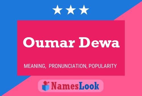 Oumar Dewa Name Poster