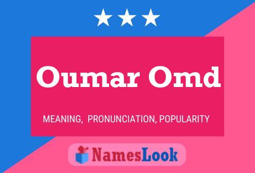 Oumar Omd Name Poster