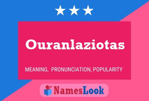 Ouranlaziotas Name Poster