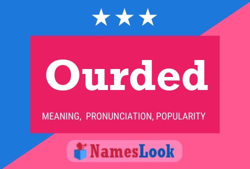 Ourded Name Poster