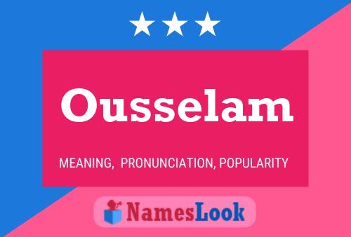 Ousselam Name Poster