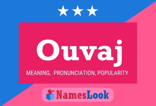 Ouvaj Name Poster