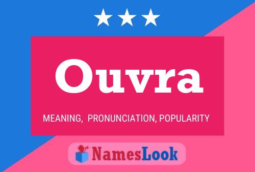 Ouvra Name Poster