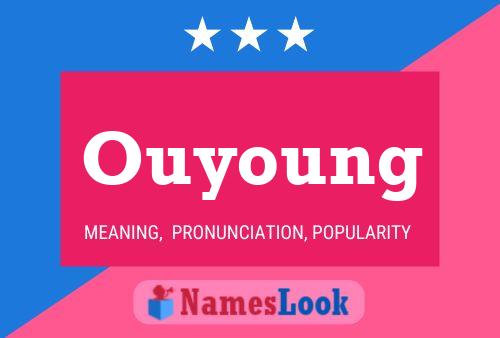 Ouyoung Name Poster