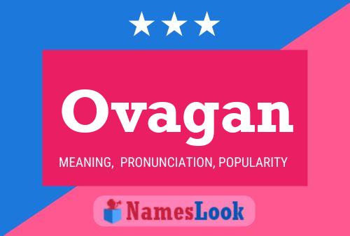 Ovagan Name Poster