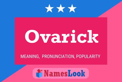 Ovarick Name Poster