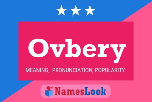 Ovbery Name Poster