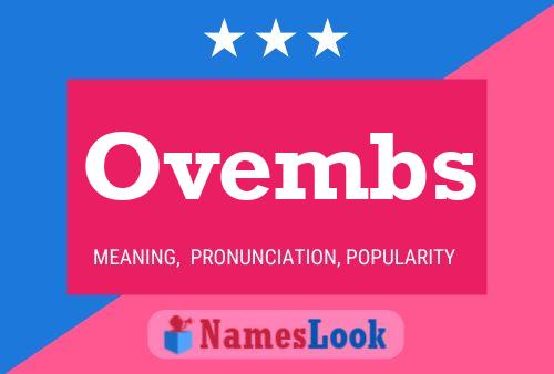 Ovembs Name Poster