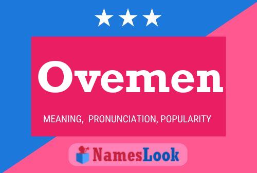 Ovemen Name Poster