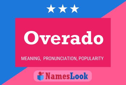 Overado Name Poster