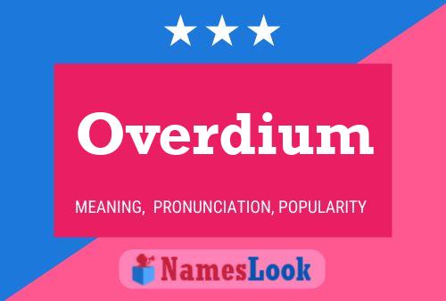 Overdium Name Poster