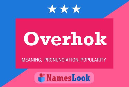 Overhok Name Poster