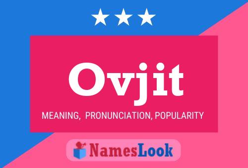 Ovjit Name Poster