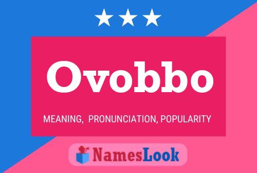 Ovobbo Name Poster