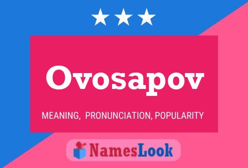 Ovosapov Name Poster