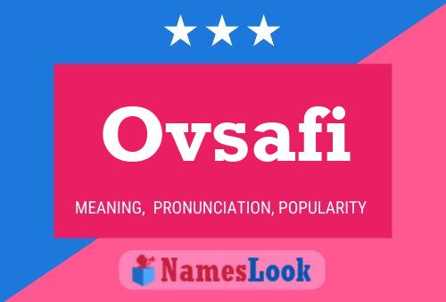 Ovsafi Name Poster