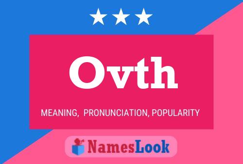 Ovth Name Poster