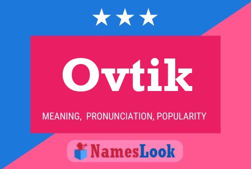 Ovtik Name Poster