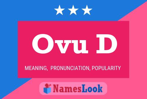 Ovu D Name Poster