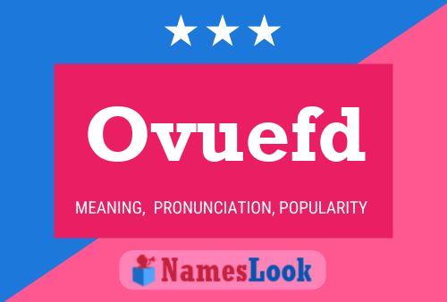 Ovuefd Name Poster