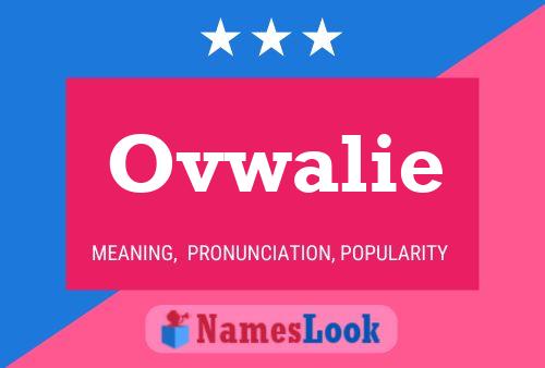 Ovwalie Name Poster