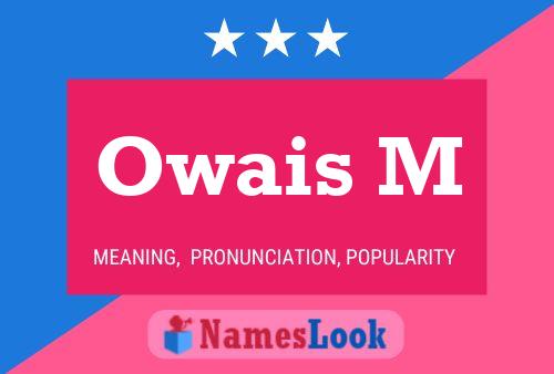 Owais M Name Poster