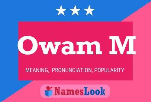 Owam M Name Poster