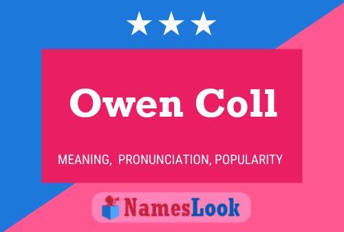 Owen Coll Name Poster