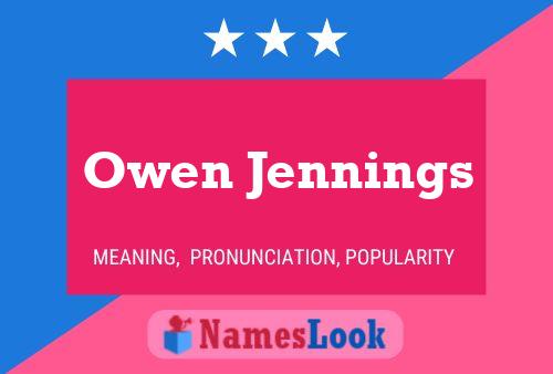 Owen Jennings Name Poster