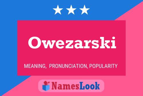 Owezarski Name Poster