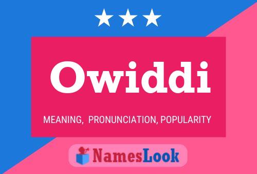 Owiddi Name Poster