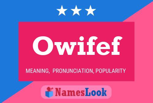 Owifef Name Poster