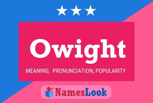 Owight Name Poster