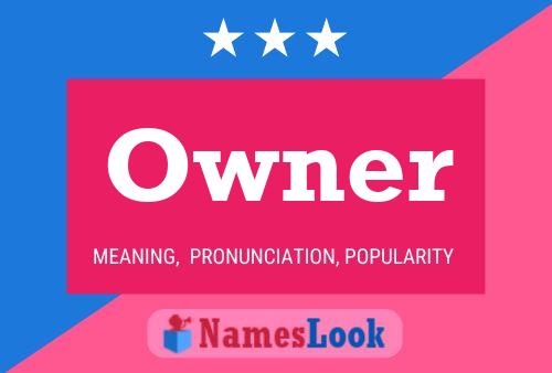 Owner Name Poster