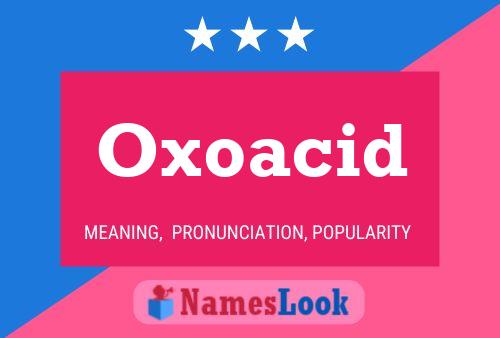 Oxoacid Name Poster