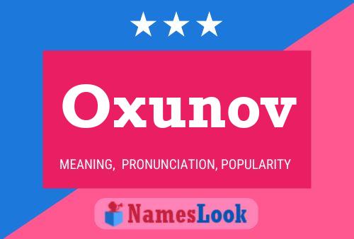 Oxunov Name Poster