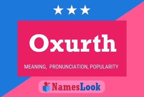 Oxurth Name Poster