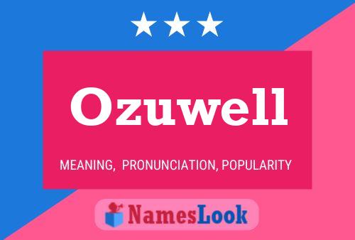 Ozuwell Name Poster