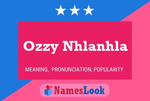 Ozzy Nhlanhla Name Poster