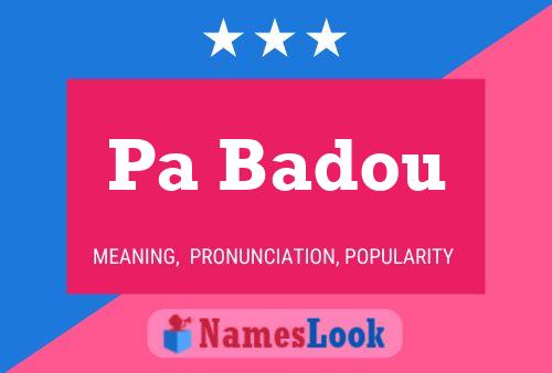 Pa Badou Name Poster