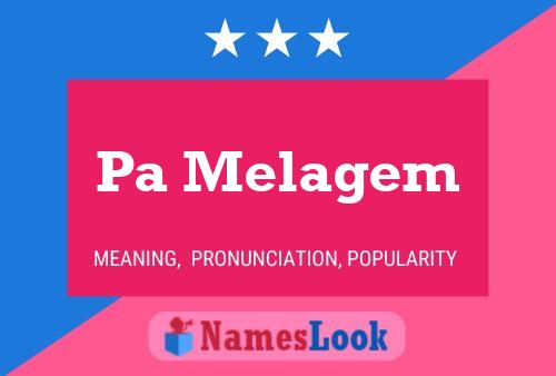 Pa Melagem Name Poster