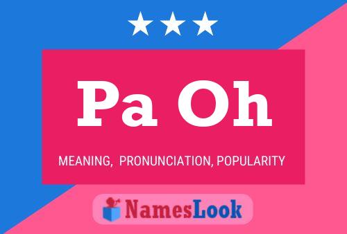 Pa Oh Name Poster