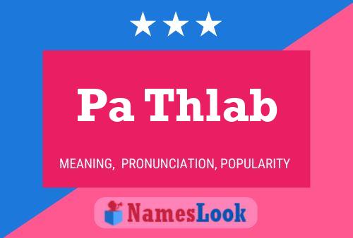 Pa Thlab Name Poster